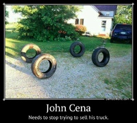 John Cena Needs to stop trying to sell his truck.