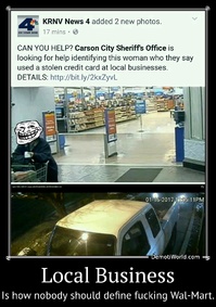 Local Business Is how nobody should define fucking Wal-Mart.
