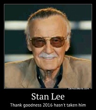 Stan Lee Thank goodness 2016 hasn't taken him